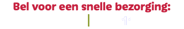 Bel voor een snelle bezorging: 0561 433 432 | 06 85 24 36 77