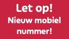 Let op! Nieuw mobiel nummer!